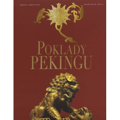 Poklady Pekingu - Sabattini Mario, Celli Nicoletta