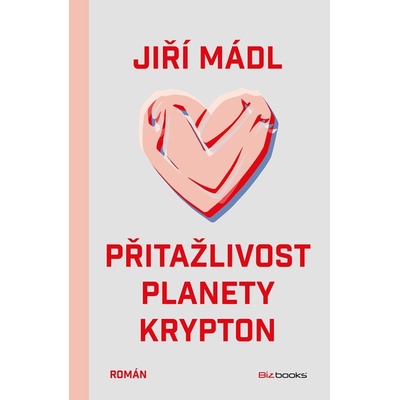 Přitažlivost planety Krypton - Jiří Mádl