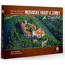 Moravské hrady a zámky z nebe - Martina Grznárová, Milan Paprčka