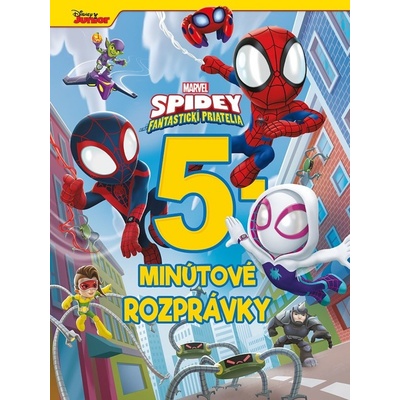 Marvel - Spidey a jeho fantastickí priatelia - 5-minútové rozprávky - kolektiv
