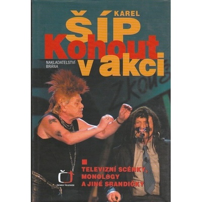Kohout v akci - Karel Šíp