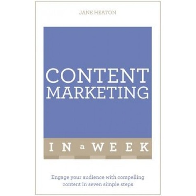Content Marketing In A Week | Jane Heaton