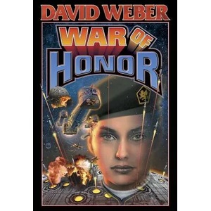 War of Honor | David Weber (2010)