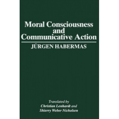 Moral Consciousness and Communicative Action | Jürgen Habermas