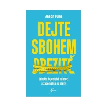 Dejte sbohem obezitě