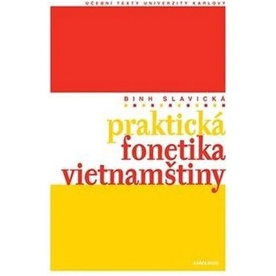 Praktická fonetika vietnamštiny - Nguyen Thi Binh Slavická