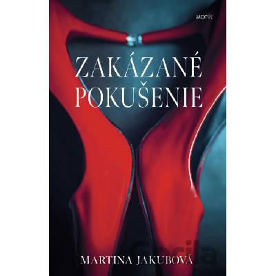 Zakázané pokušenie - Martina Jakubová
