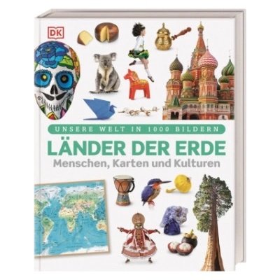 Unsere Welt in 1000 Bildern. Länder der Erde