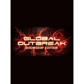 Global Outbreak: Doomsday Edition