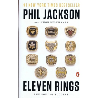 Eleven Rings: The Soul of Success Jackson PhilPaperback