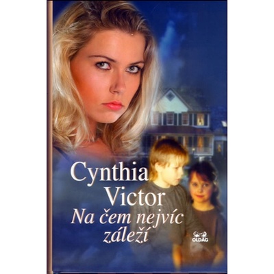 Na čem nejvíc záleží - Cynthia Victor