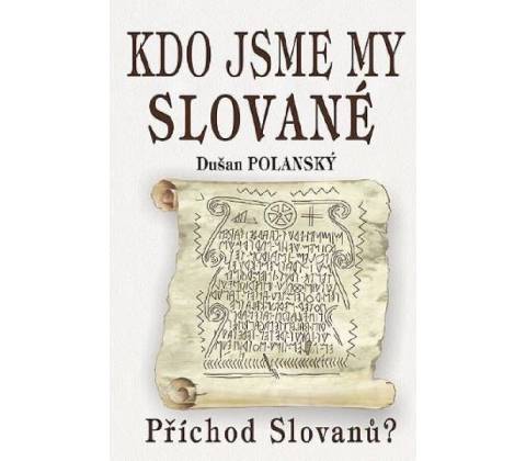 Kdo jsme my Slované
