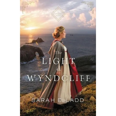 Light at Wyndcliff | Sarah E. Ladd