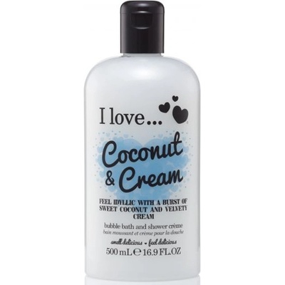 I Love Kúpeľový a sprchový krém s vôňou kokosu a sladkého krému Coconut & Cream Bubble Bath And Shower Creme 500 ml