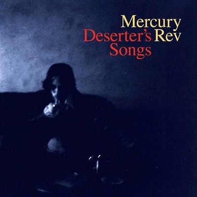 Mercury Rev - Deserter's Songs (Remastered)