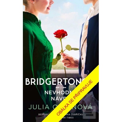 Bridgertonovi Nevhodný návrh