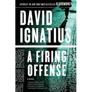 Firing Offense | David Ignatius (ISBN: 9780393346282)