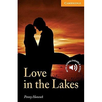 Cambridge English Readers 4 The Love in the Lakes