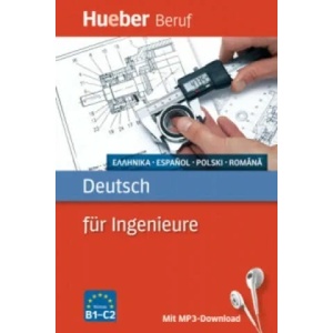 Deutsch fur Ingenieure - Buch mit MP3-Download | Renate Kärchner-Ober, Angelika Gajkowski, Vicky Gil, Michael Kaupert, Marietta Kremastioti (ISBN: 9783195074759)