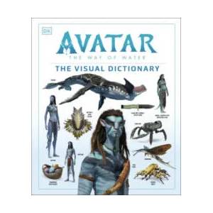 Avatar The Way of Water The Visual Dictionary | Joshua Izzo (2022)