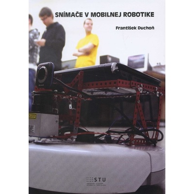 Snímače v mobilnej robotike - František Duchoň