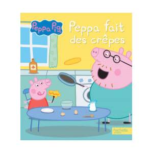 Peppa Pig - Peppa fait des crêpes (ISBN: 9782011801609)