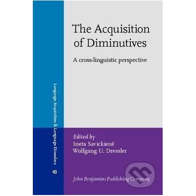 The Acquisition of Diminutives - Ineta Savickiene