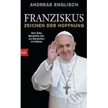 Franziskus - Zeichen der Hoffnung
