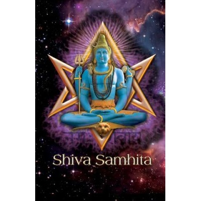 Shiva Samhita | Johannes H. Von Hohenstatten, Peter H. Windsheimer, Anonymous