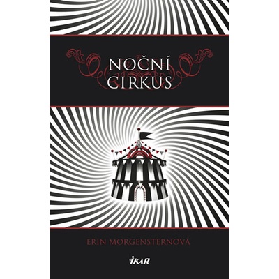 Noční cirkus - Erin Morgensternová