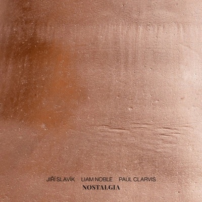 Slavík Jiří, Noble Liam, Clarvis Paul: Nostalgia CD