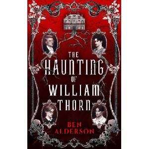 The Haunting of William Thorn (ISBN: 9781915998835)