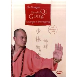 Shaolin Qi Gong. Energie in Bewegung (Gebundene Ausgabe) | Shi Xinggui, Eleonore Vogl, ayama (2007)