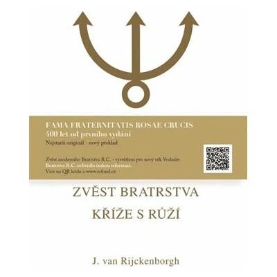Zvěst Bratrstva Kříže s Růží