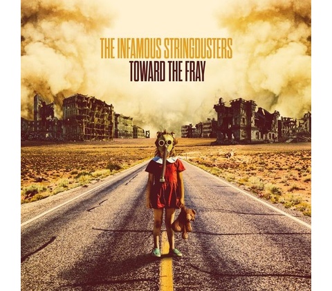 Infamous Stringdusters - Toward The Fray CD