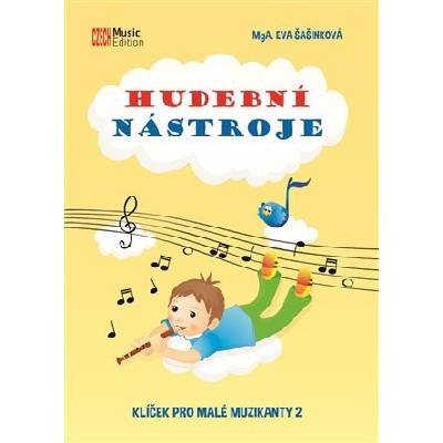 Hudební nástroje - Klíček pro malé muzikanty 2 - Eva Šašinková