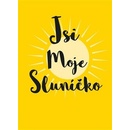Jsi moje sluníčko