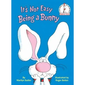 It's Not Easy Being a Bunny | Marilyn Sadler, Roger Bollen (ISBN: 9780394861029)