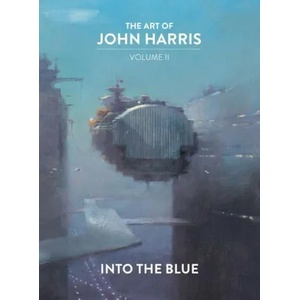 Art of John Harris: Volume II - Into the Blue (ISBN: 9781789099553)