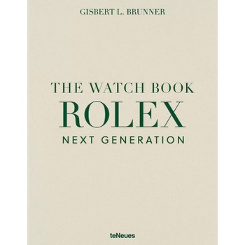 Watch Book Rolex: Next Generation | Gisbert L. Brunner