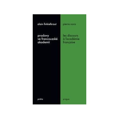Proslovy ve francouzské akademii Les discours a ľacadémie française