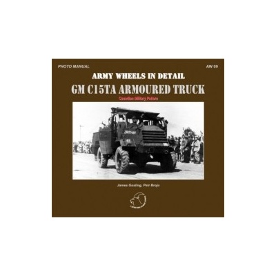 AW09 - GM C15TA Armoured Truck - Petr Brojo