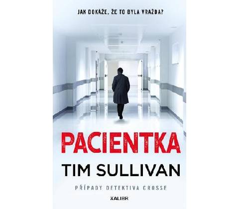 Pacientka - Tim Sullivan