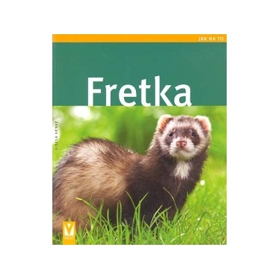 Fretka - Jak na to