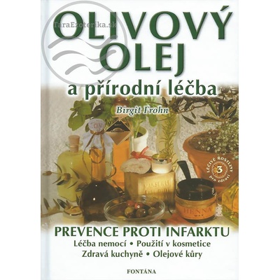 Olivový olej a přírodní léčba