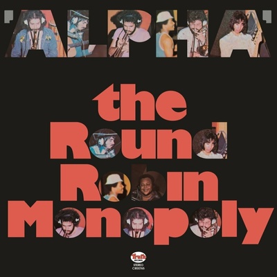 ROUND ROBIN MONOPOLY - ALPHA LP