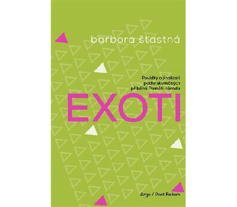 Exoti - Barbora Šťastná