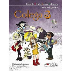 Colega 3 - pack alumno + ejercicios + CD audio (Spanish Edition) | González Hortelano, Elena, Hortelano Ortega, María Luisa (ISBN: 9788477117285)