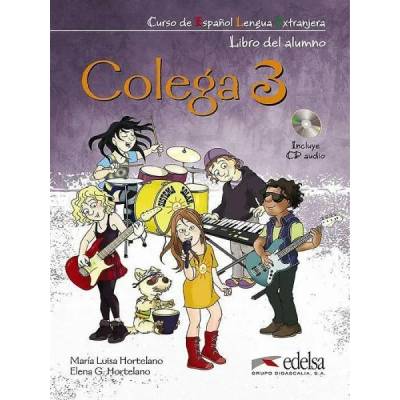 Colega 3 - pack alumno + ejercicios + CD audio (Spanish Edition) | González Hortelano, Elena, Hortelano Ortega, María Luisa