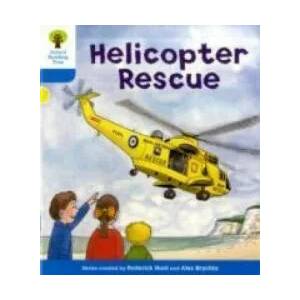 Oxford Reading Tree: Level 3: Decode and Develop: Helicopter Rescue | Roderick Hunt (2011)